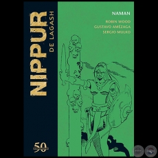 NIPPUR DE LAGASH N 58 - NAMAN - Guion: ROBIN WOOD - Noviembre 2019 